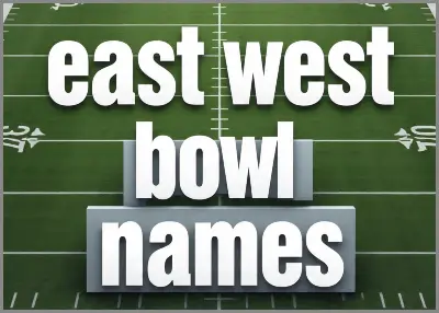 east west bowl names