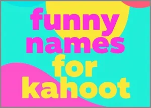 funny names for kahoot
